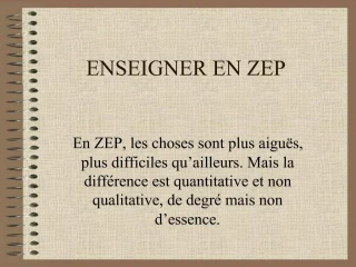 ENSEIGNER EN ZEP - slide 1