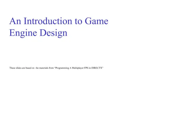 An Introduction to Game Engine Design