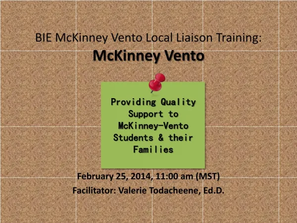 BIE McKinney Vento Local Liaison Training: McKinney Vento