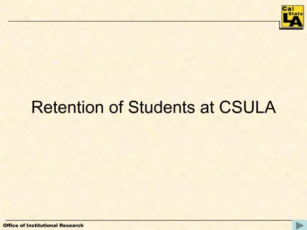 Retention of Students at CSULA
