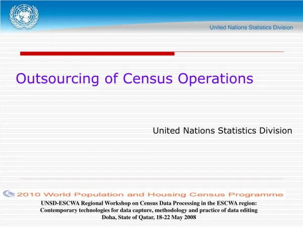 Outsourcing of Census Operations United Nations Statistics Division