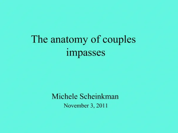 The anatomy of couples impasses