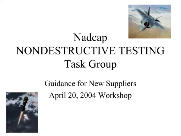 Nadcap NONDESTRUCTIVE TESTING Task Group