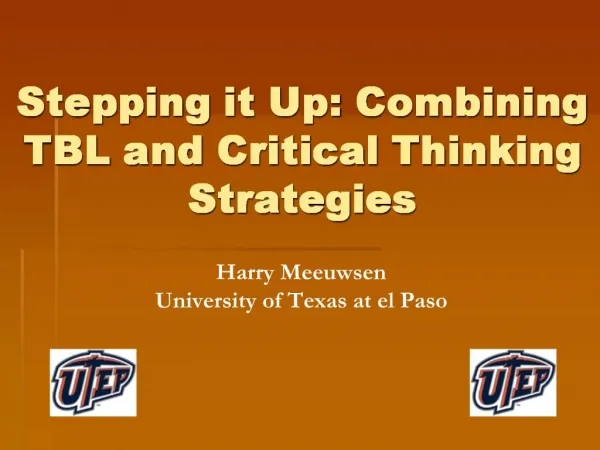 Stepping it Up: Combining TBL and Critical Thinking Strategies