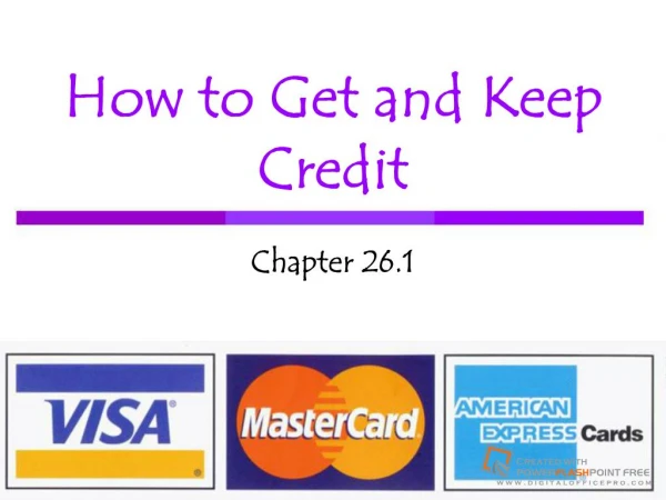How to Get and Keep Credit