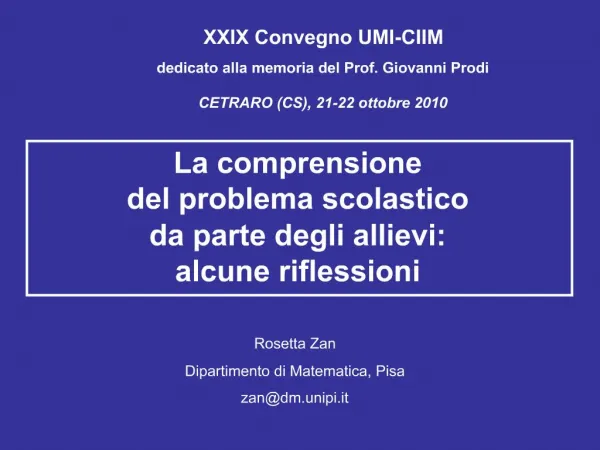 XXIX Convegno UMI-CIIM dedicato alla memoria del Prof. Giovanni Prodi CETRARO CS, 21-22 ottobre 2010