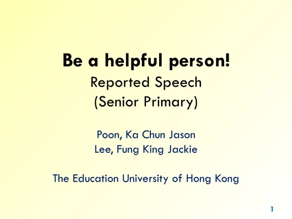 Be a helpful person! Reported Speech (Senior Primary)