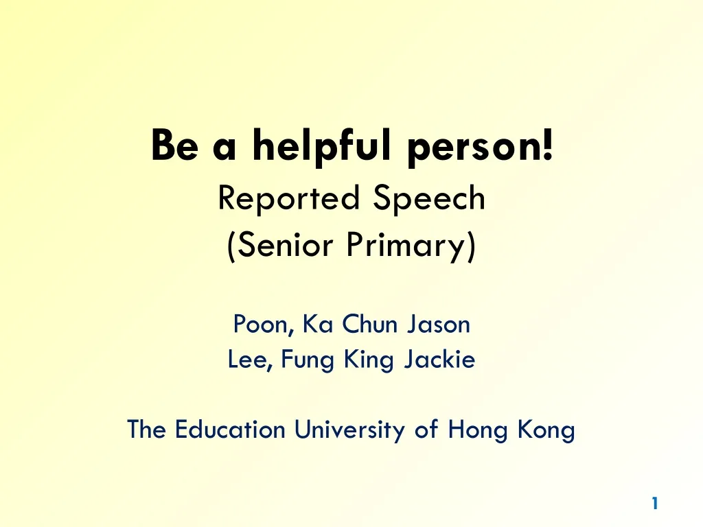 be a helpful person reported speech senior primary