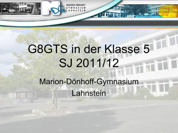 G8GTS in der Klasse 5 SJ 2011