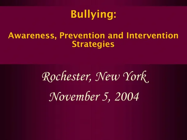 Bullying: Awareness, Prevention and Intervention Strategies