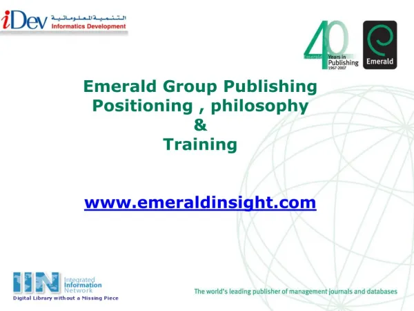Emerald Group Publishing Positioning , philosophy &amp; Training emeraldinsight