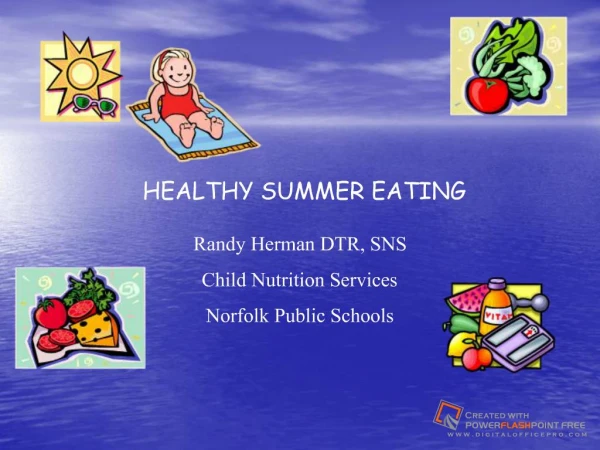 Healthy Summer Eating Slide Show Healthy Summer EatingPower ...
