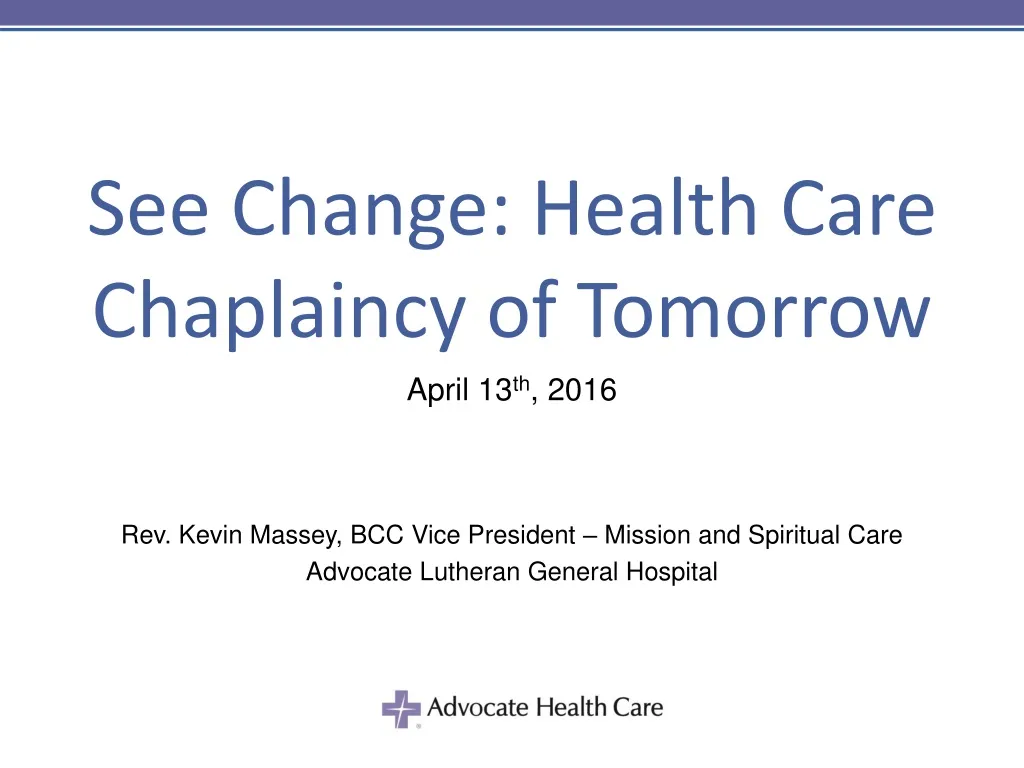 see change health care chaplaincy of tomorrow