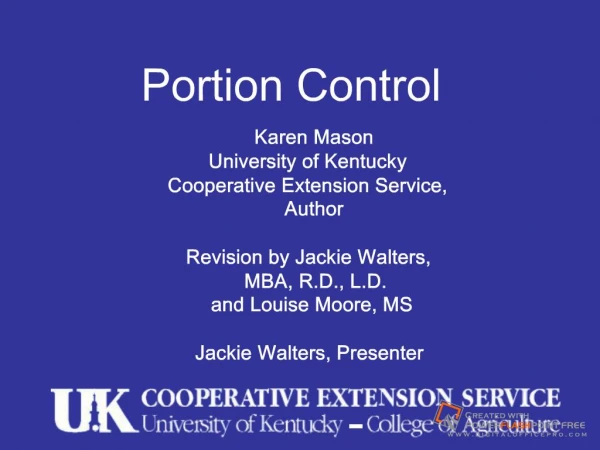 Portion Control Karen Mason University of Kentucky Cooperative ...