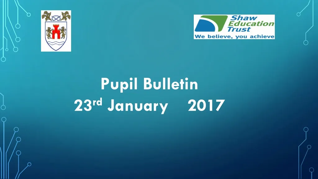 pupil bulletin 23 rd january 2017