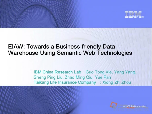 EIAW: Towards a Business-friendly Data Warehouse Using Semantic Web Technologies