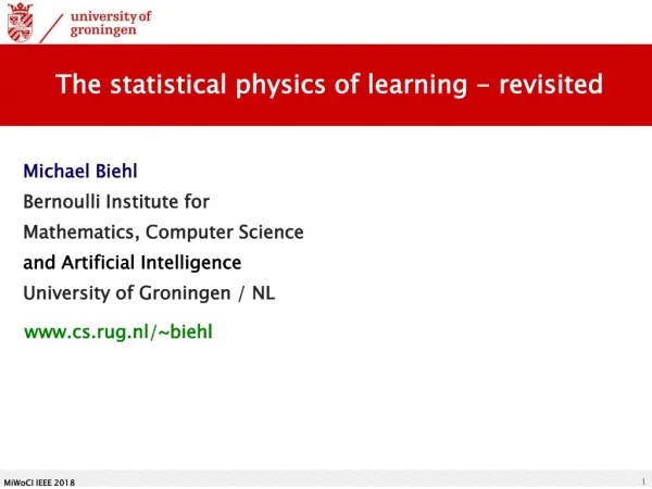 The statistical p hysics of learning - revisited