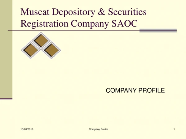 Muscat Depository &amp; Securities Registration Company SAOC