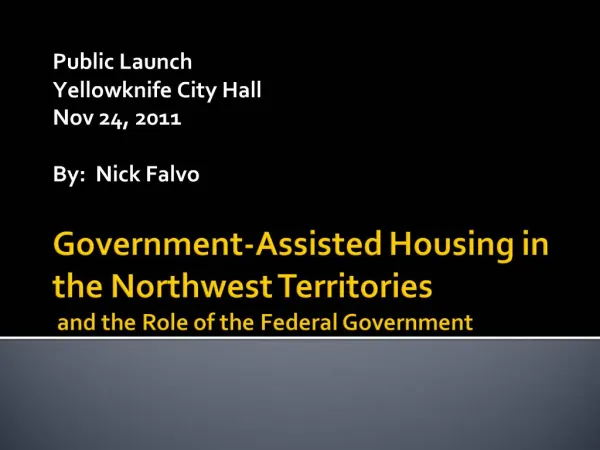 Government-Assisted Housing in the Northwest Territories and the Role of the Federal Government