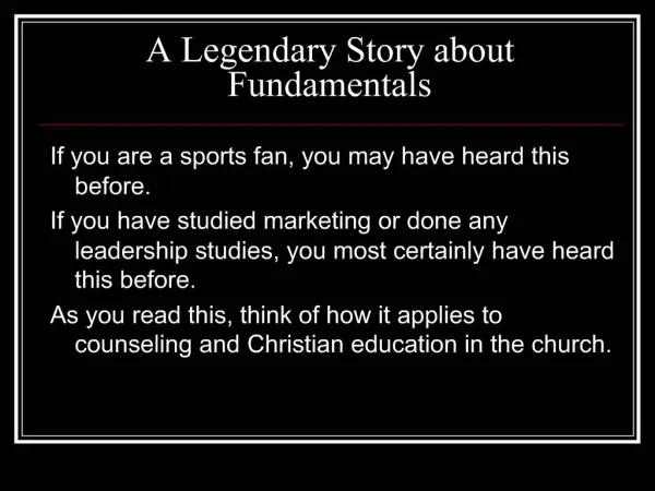 A Legendary Story about Fundamentals