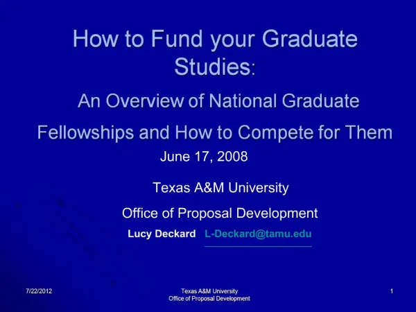 How to Fund your Graduate Studies: An Overview of National Graduate Fellowships and How to Compete for Them