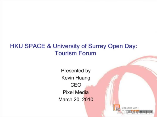 HKU SPACE University of Surrey Open Day: Tourism Forum