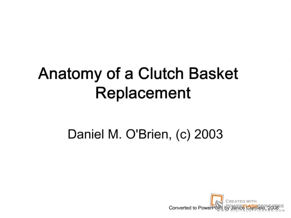 Anatomy of a Clutch Basket Replacement