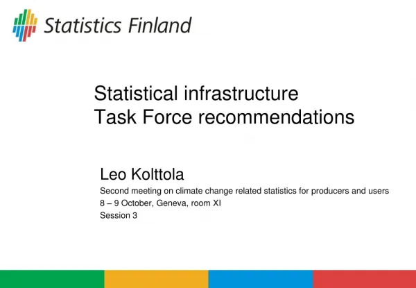 Statistical infrastructure Task Force recommendations