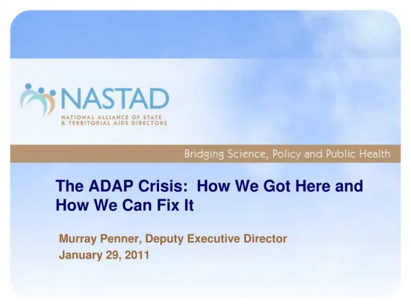 The ADAP Crisis: How We Got Here and How We Can Fix It