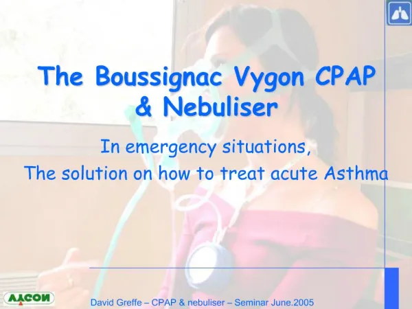 The Boussignac Vygon CPAP Nebuliser