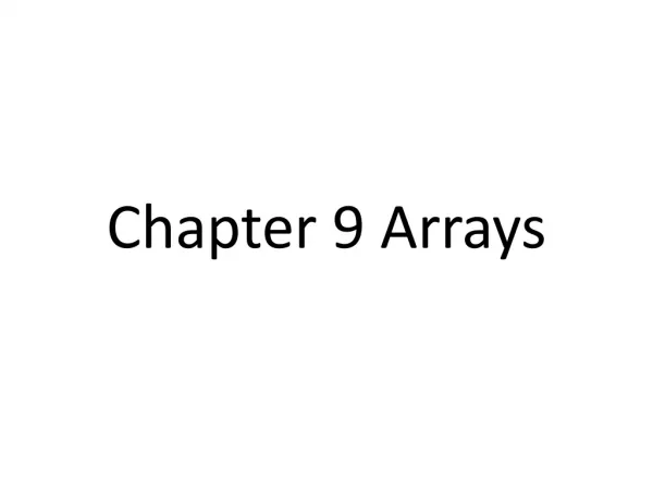 Chapter 9 Arrays