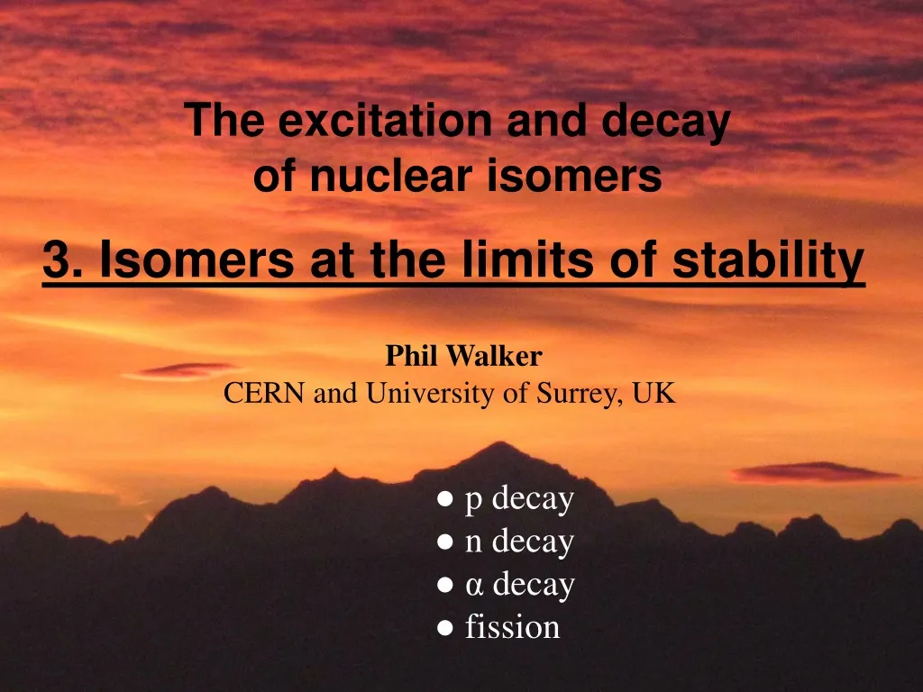 the excitation and decay of nuclear isomers