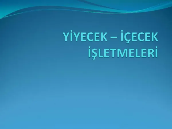 YIYECEK I ECEK ISLETMELERI