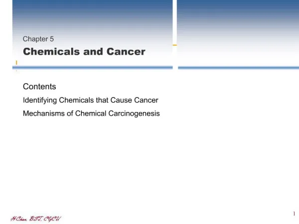 Identifying Chemicals that Cause Cancer Mechanisms of Chemical Carcinogenesis