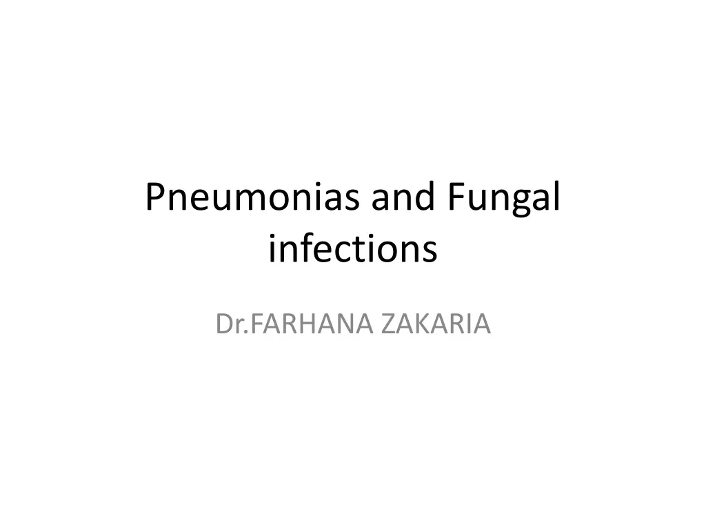 pneumonias and fungal infections