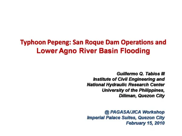 Typhoon Pepeng: San Roque Dam Operations and Lower Agno River Basin Flooding