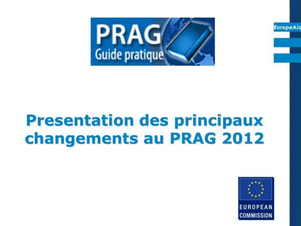 Presentation des principaux changements au PRAG 2012