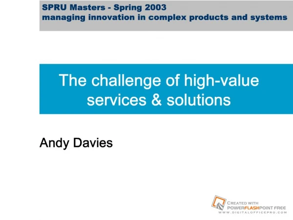 The shift to high-value services and solutionsChanging boundaries of the firm High-value activitiesNew business models f