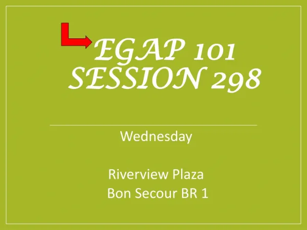 eGAP 101 Session 298