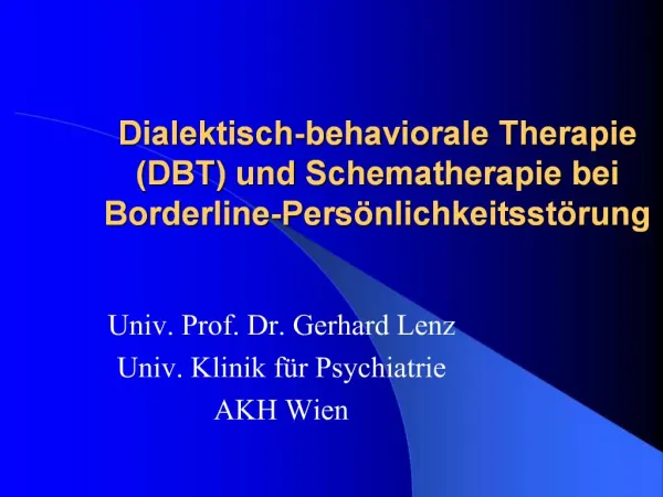 Dialektisch-behaviorale Therapie DBT und Schematherapie bei Borderline-Pers nlichkeitsst rung