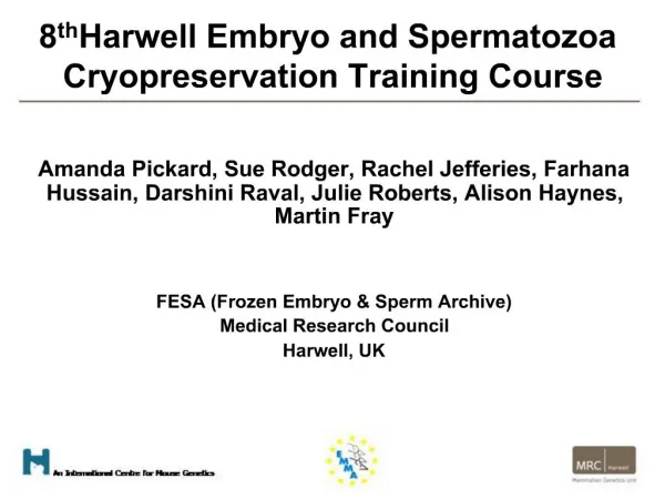 8th Harwell Embryo and Spermatozoa Cryopreservation Training Course