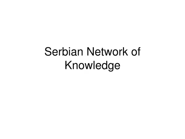 Serbian Network of Knowledge