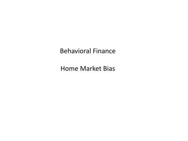 Behavioral Finance Home Market Bias