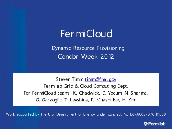 FermiCloud Dynamic Resource Provisioning Condor Week 2012
