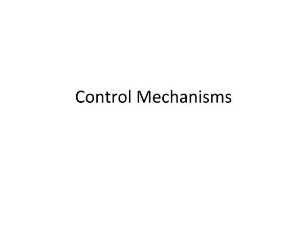 Control Mechanisms