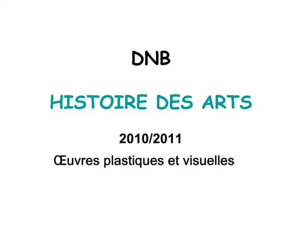 DNB HISTOIRE DES ARTS