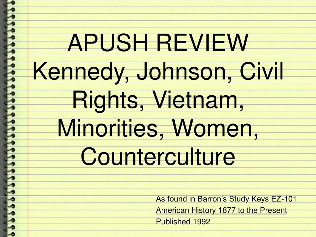 apush review kennedy johnson civil rights vietnam minorities women counterculture