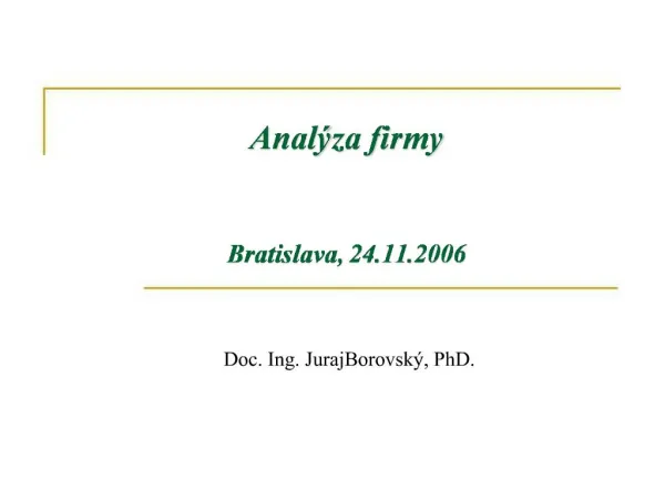 Anal za firmy Bratislava, 24.11.2006