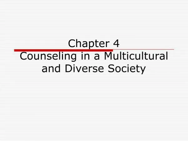 Chapter 4 Counseling in a Multicultural and Diverse Society