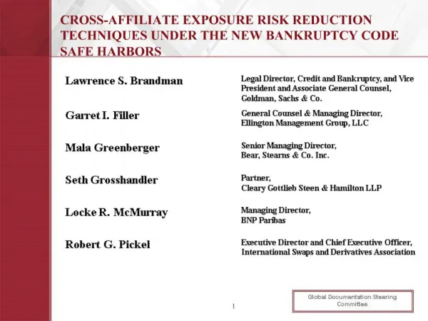 CROSS-AFFILIATE EXPOSURE RISK REDUCTION TECHNIQUES UNDER THE NEW BANKRUPTCY CODE SAFE HARBORS